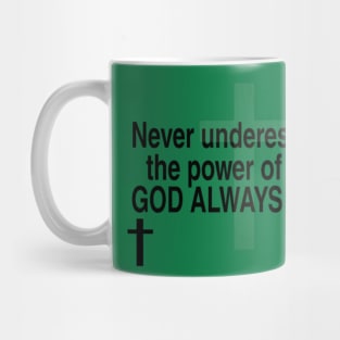 THE POWER OF GOD Mug